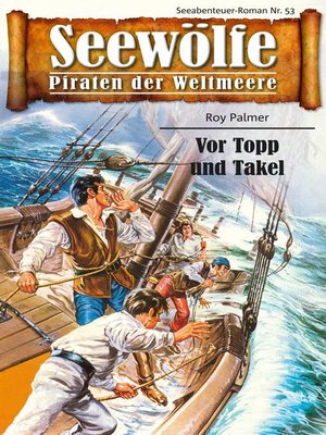 cover image of Seewölfe--Piraten der Weltmeere 53